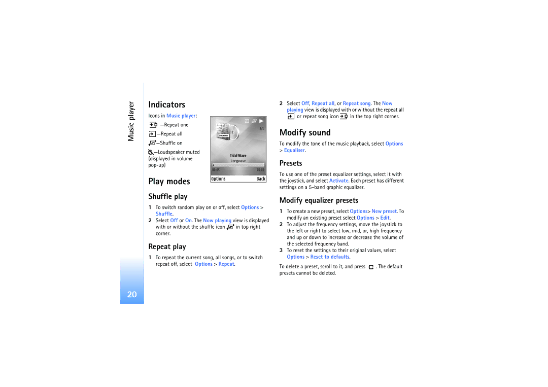 Nokia N91 manual Indicators, Play modes, Modify sound 