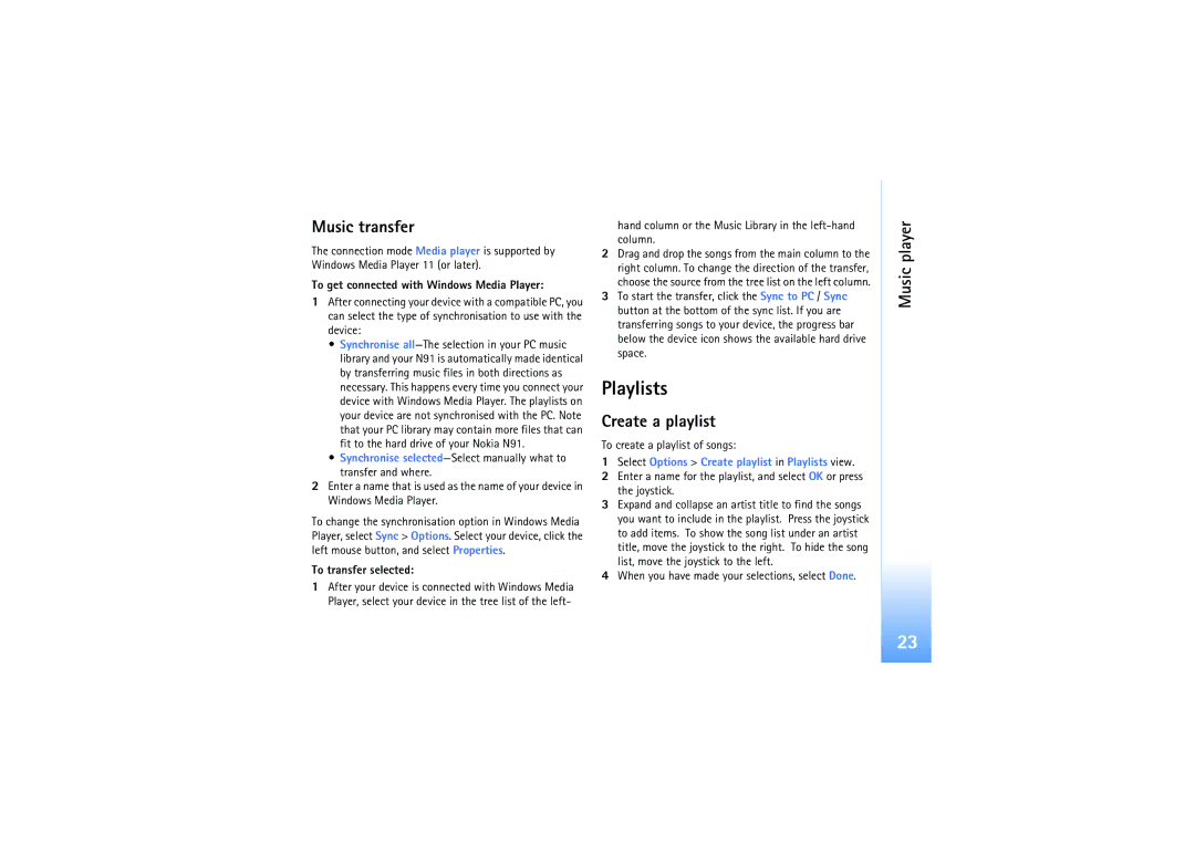 Nokia N91 manual Music transfer, Create a playlist, Select Options Create playlist in Playlists view 