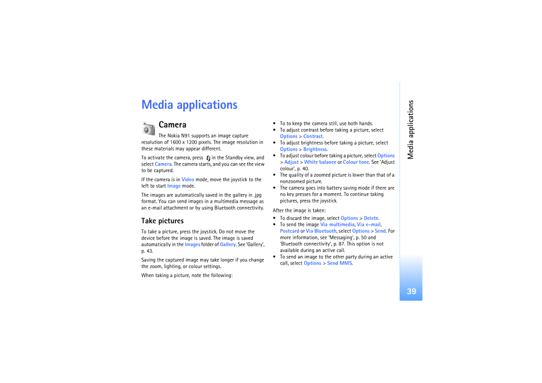 Nokia N91 manual Media applications, Camera, Take pictures 