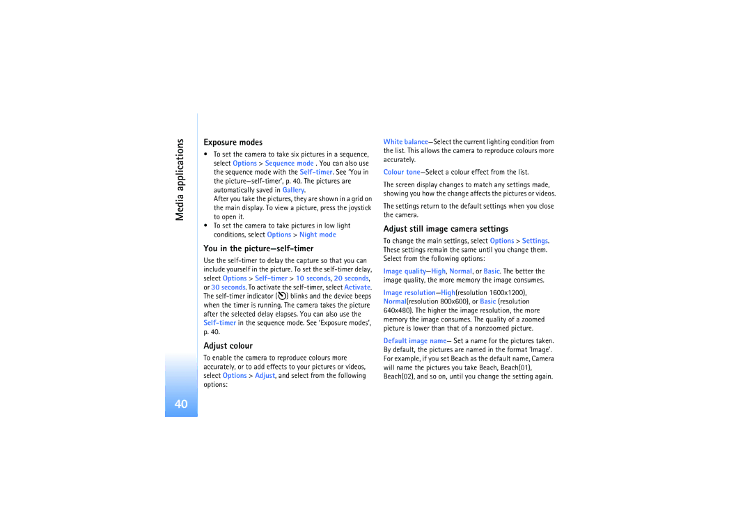 Nokia N91 manual Exposure modes, You in the picture-self-timer, Adjust colour, Adjust still image camera settings 