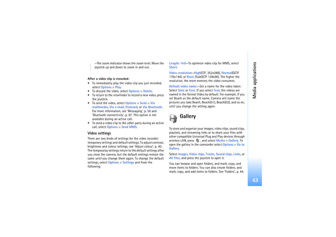 Nokia N91 manual Gallery, Video settings, After a video clip is recorded 