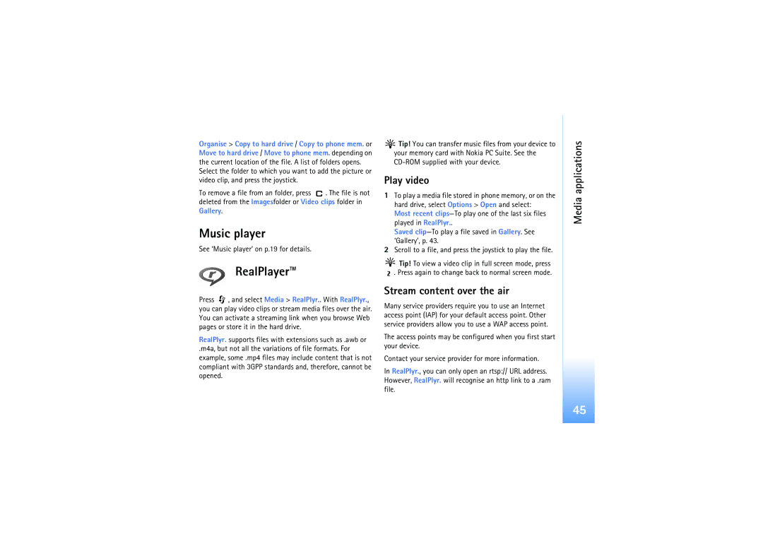Nokia N91 manual RealPlayer, Play video, Stream content over the air, See ‘Music player’ on p.19 for details 