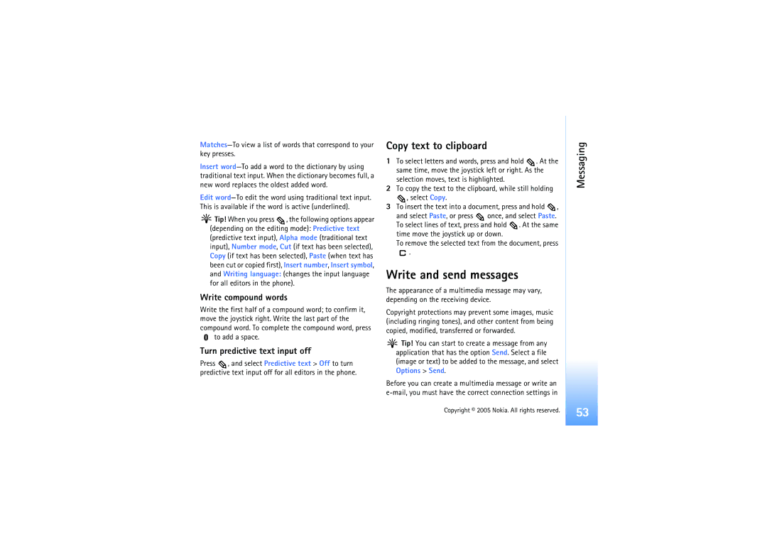 Nokia N91 manual Write and send messages, Copy text to clipboard, Write compound words, Turn predictive text input off 