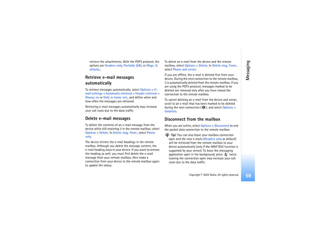 Nokia N91 manual Messaging Delete e-mail messages, Disconnect from the mailbox 