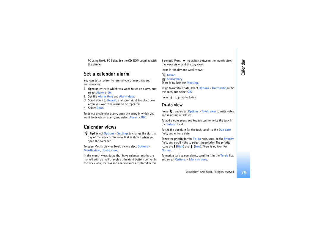Nokia N91 manual Set a calendar alarm, Calendar views, To-do view, Set the Alarm time and Alarm date, Memo Anniversary 