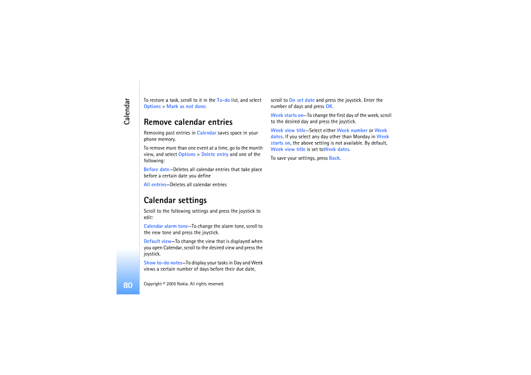 Nokia N91 manual Remove calendar entries, Calendar settings, To save your settings, press Back 