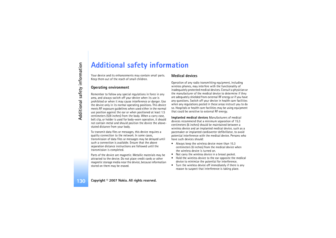 Nokia N92 manual Additional safety information, Information, Operating environment, Medical devices 