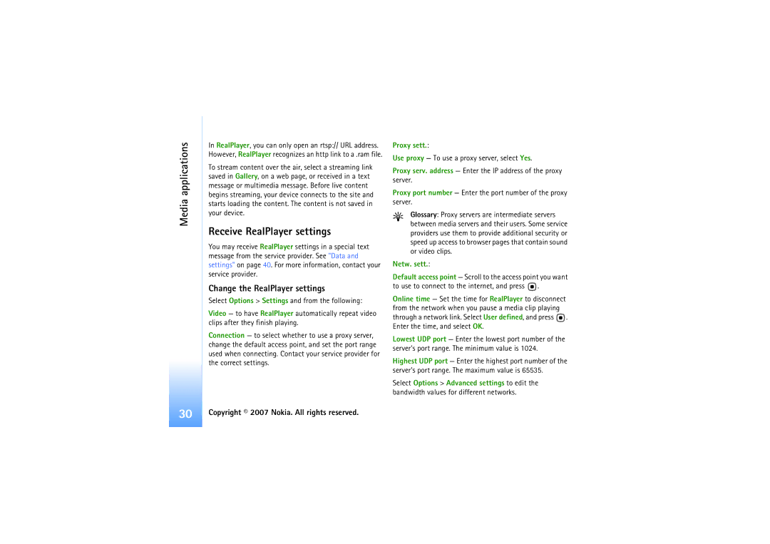 Nokia N92 manual Receive RealPlayer settings, Change the RealPlayer settings, Proxy sett, Netw. sett 
