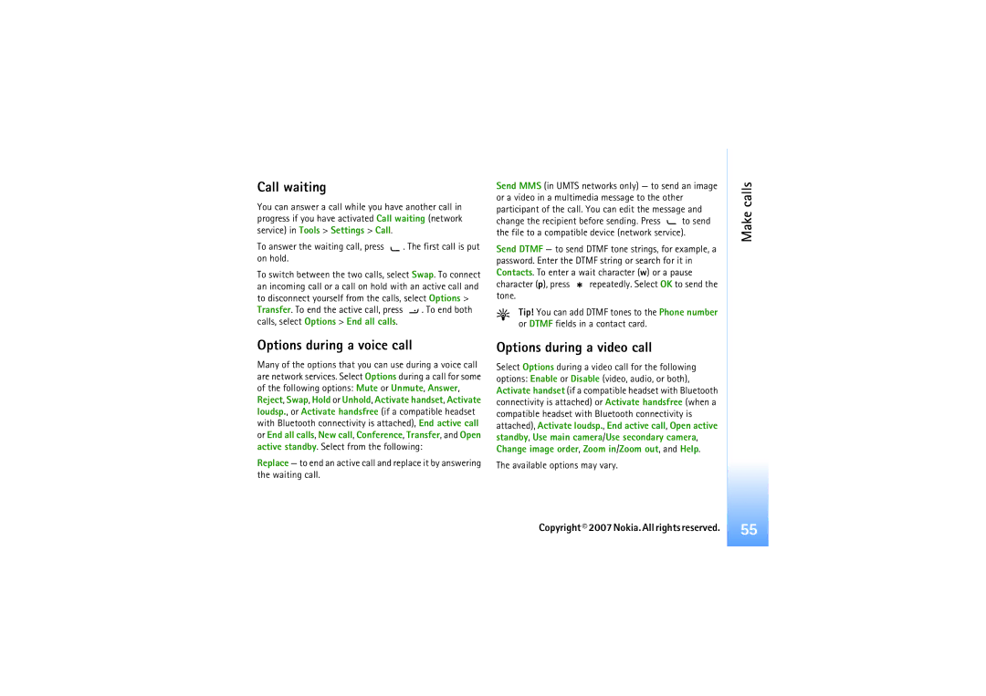 Nokia N92 manual Call waiting, Make calls Options during a voice call, Options during a video call 