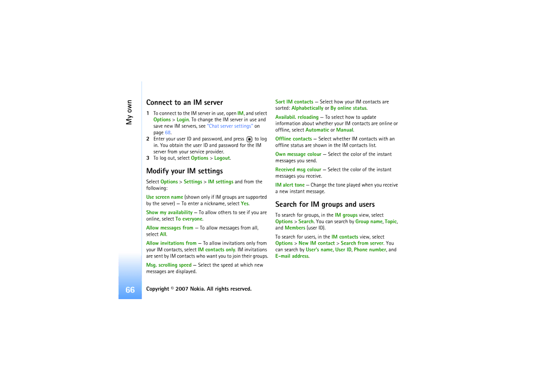 Nokia N92 manual My own Connect to an IM server, Modify your IM settings, Search for IM groups and users 