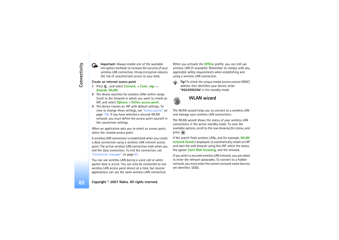 Nokia N92 manual Wlan wizard, Create an internet access point, Press , and select Connect. Conn. mgr. Availab. Wlan 