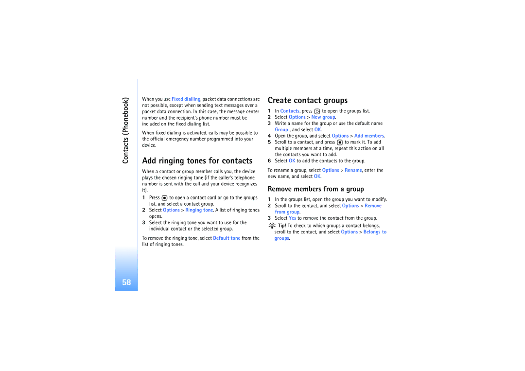 Nokia N92 manual Create contact groups, Remove members from a group, Contacts, press to open the groups list 
