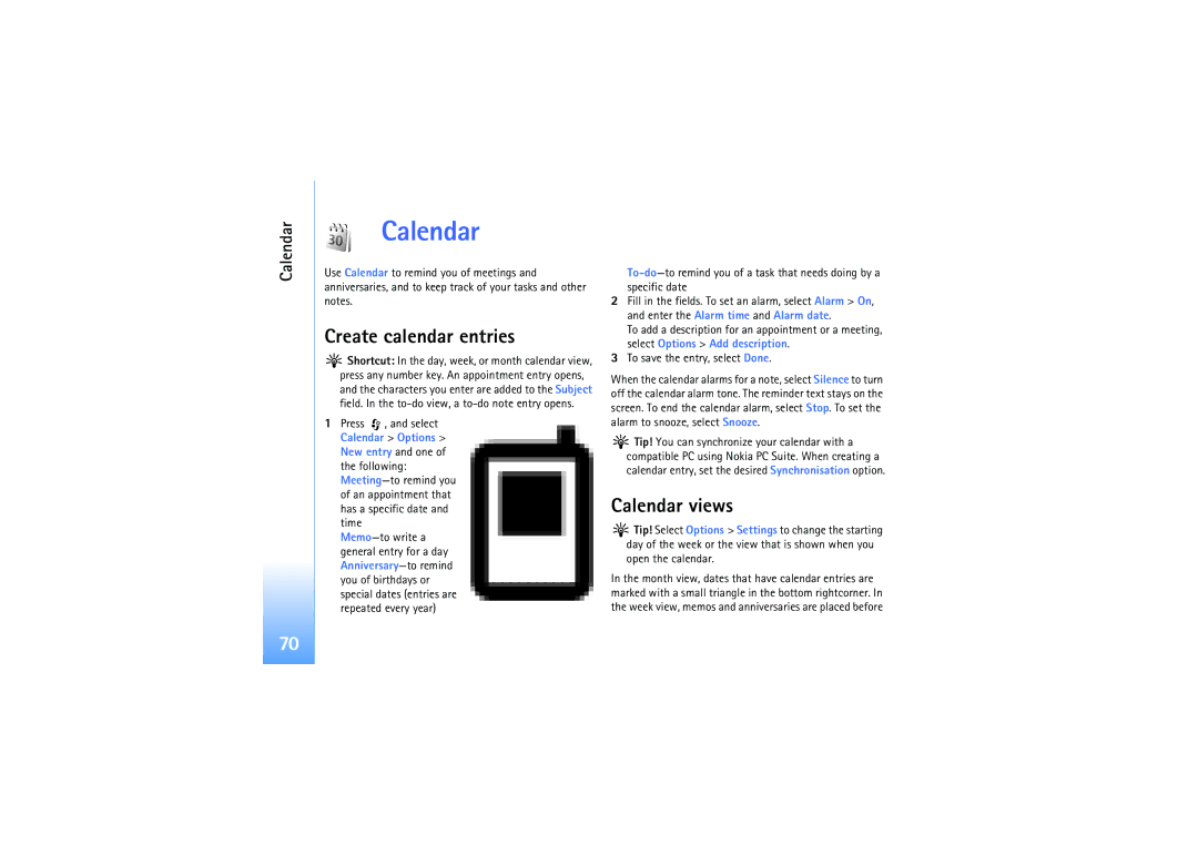 Nokia N92 manual Create calendar entries, Calendar views, To save the entry, select Done 