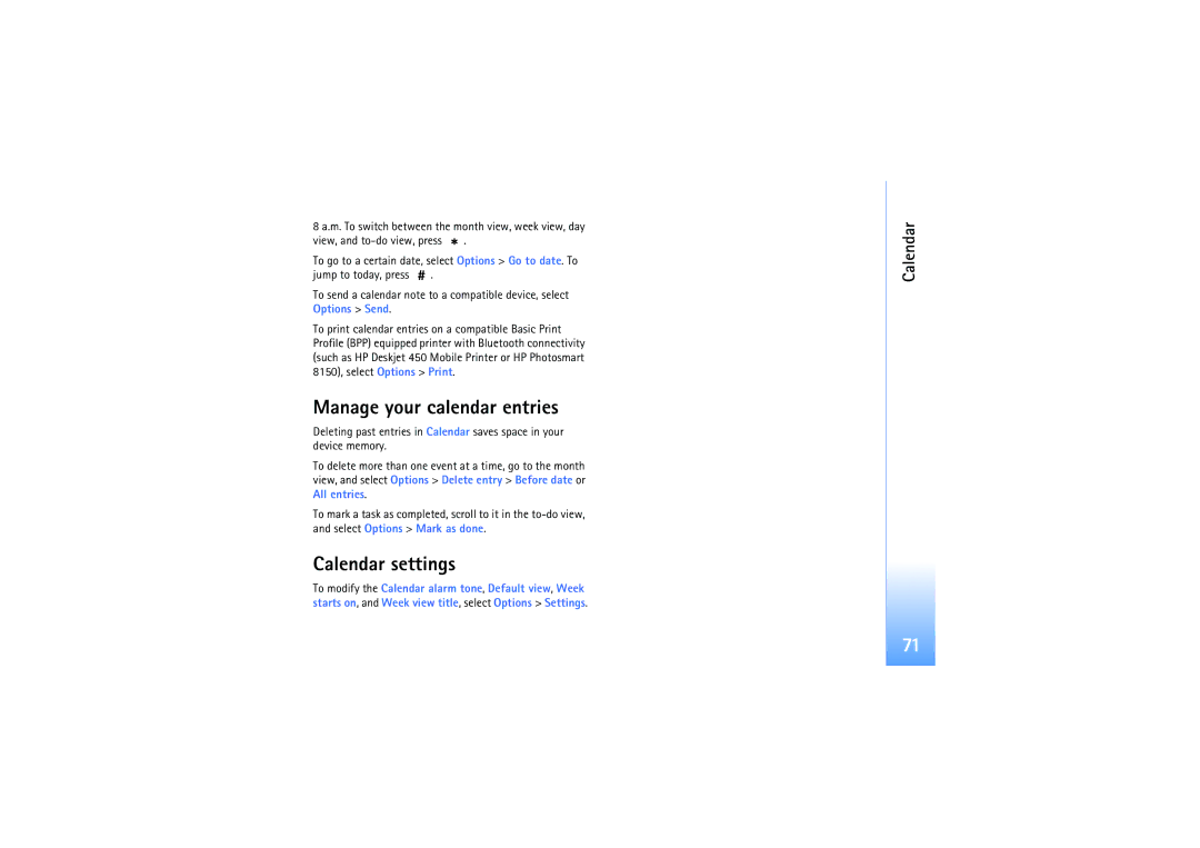 Nokia N92 manual Manage your calendar entries, Calendar settings 