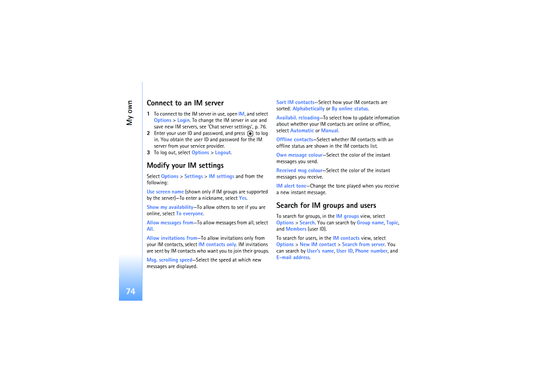 Nokia N92 manual Connect to an IM server, Modify your IM settings, Search for IM groups and users 