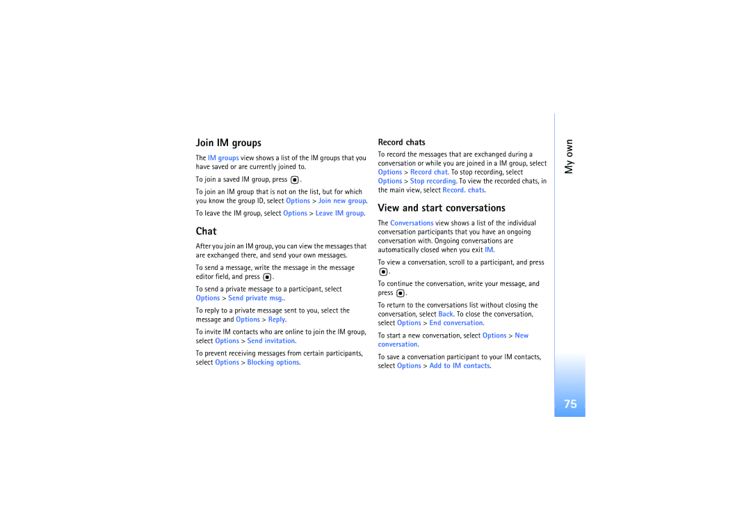 Nokia N92 manual Join IM groups, Chat, View and start conversations, Record chats 