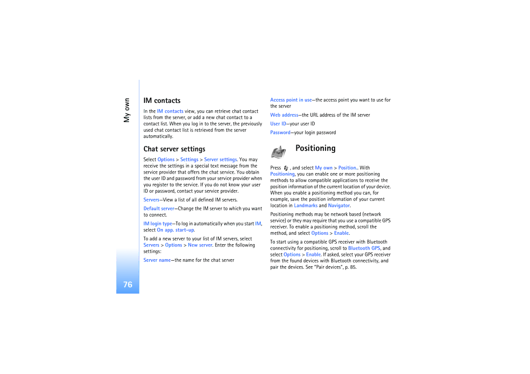 Nokia N92 manual Positioning, IM contacts, Chat server settings 