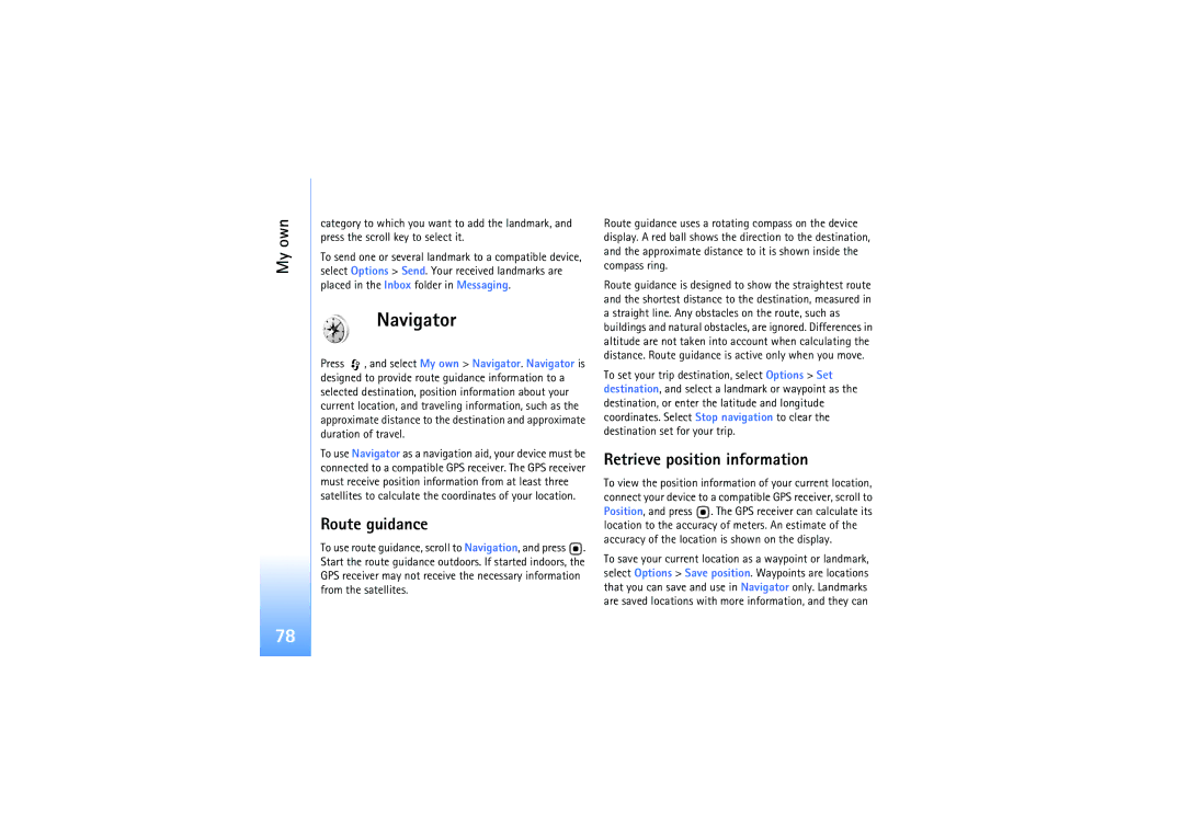 Nokia N92 manual Navigator, Route guidance, Retrieve position information 