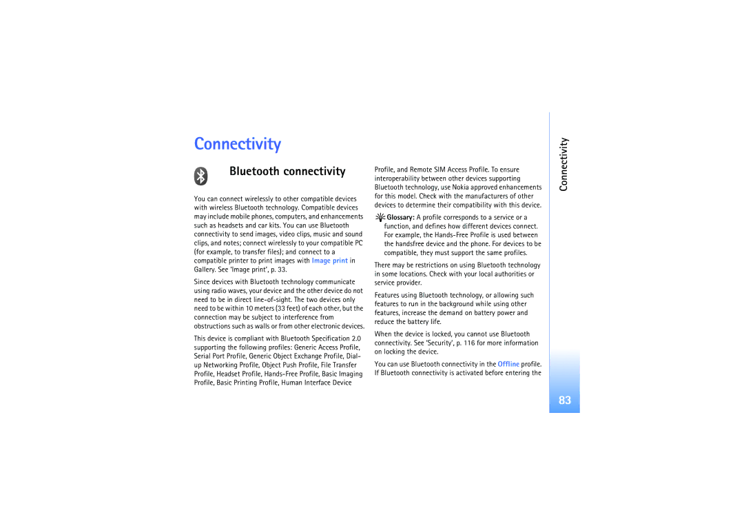 Nokia N92 manual Connectivity, Bluetooth connectivity 