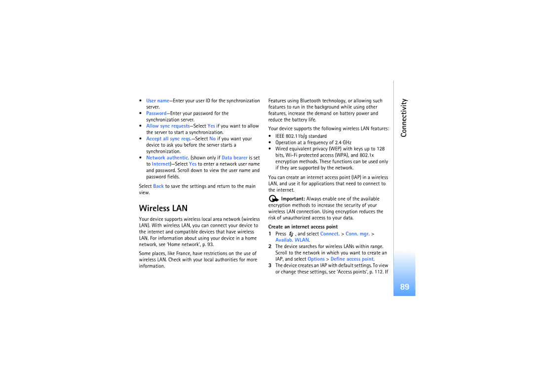 Nokia N92 manual Wireless LAN, Ieee 802.11b/g standard Operation at a frequency of 2.4 GHz, Create an internet access point 