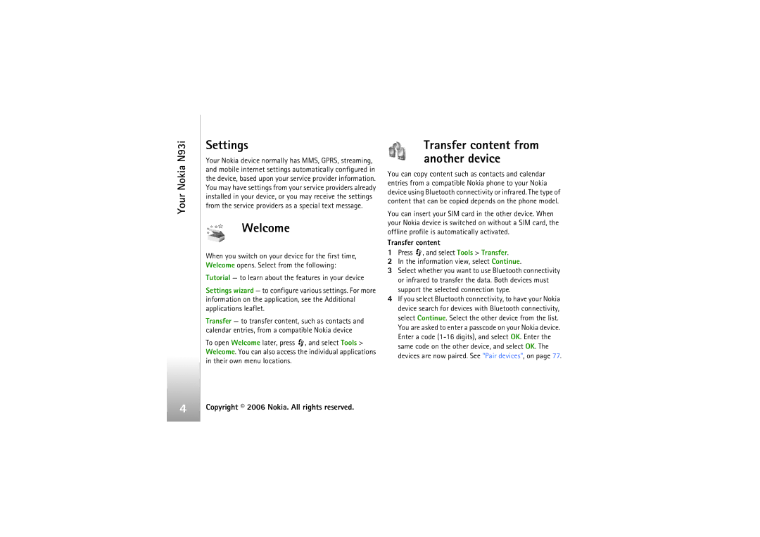 Nokia N93i manual Settings, Welcome, Transfer content 