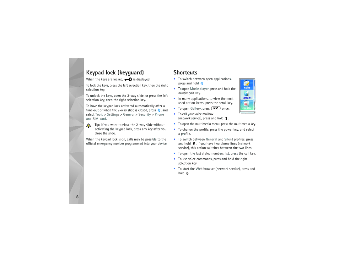Nokia N95-4 manual Keypad lock keyguard, Shortcuts 