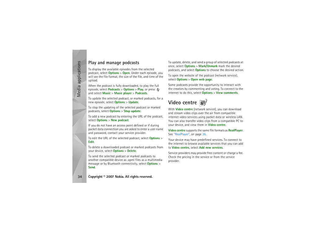 Nokia N95 manual Video centre, Media applications Play and manage podcasts 