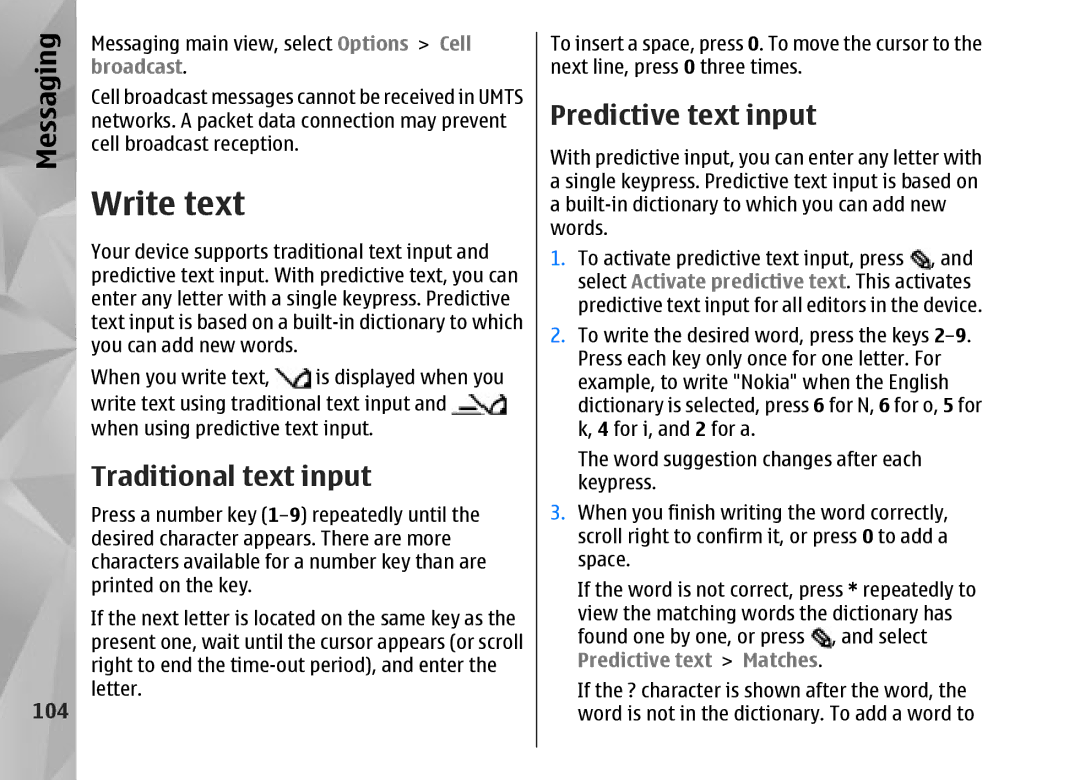 Nokia N95 manual Write text, Traditional text input, Predictive text input, 104, Predictive text Matches 