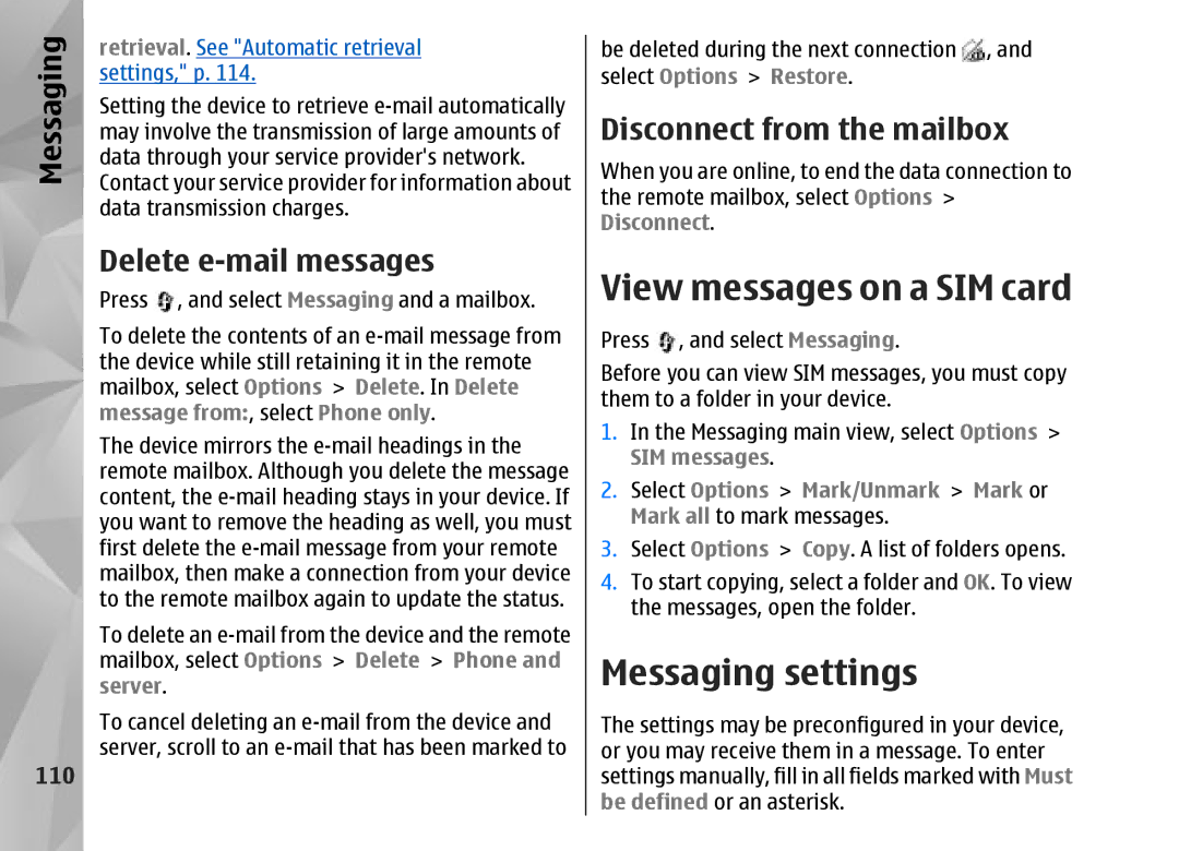 Nokia N95 manual View messages on a SIM card, Messaging settings, Delete e-mail messages, Disconnect from the mailbox, 110 