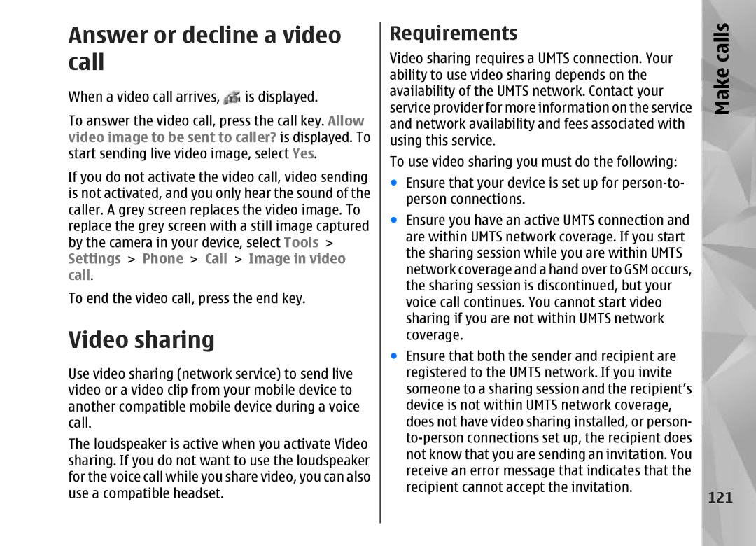 Nokia N95 manual Answer or decline a video call, Video sharing, Requirements, 121 