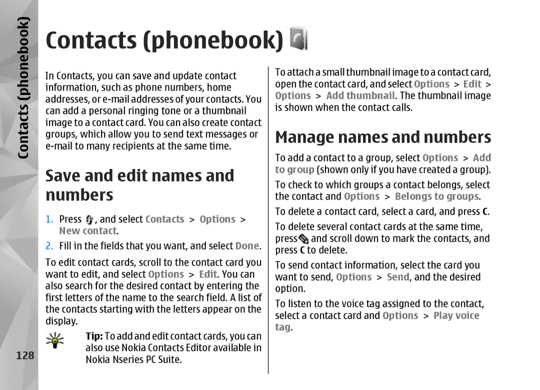 Nokia N95 manual Contacts phonebook, Manage names and numbers, Save and edit names, Numbers 