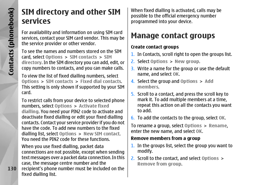 Nokia N95 manual SIM directory and other SIM services, Manage contact groups, 130, Select Options New group 