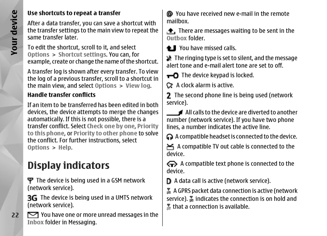 Nokia N95 manual Display indicators, Device, Options Shortcut settings. You can, for, Options Help 