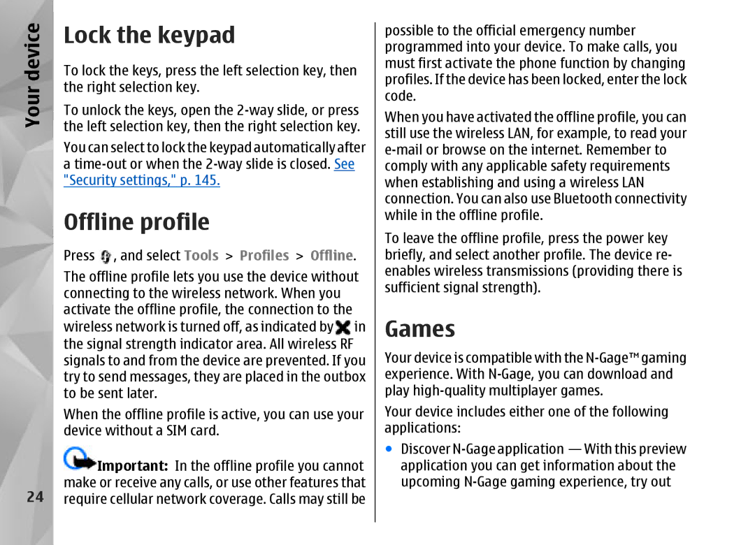 Nokia N95 manual Lock the keypad, Offline profile, Games 