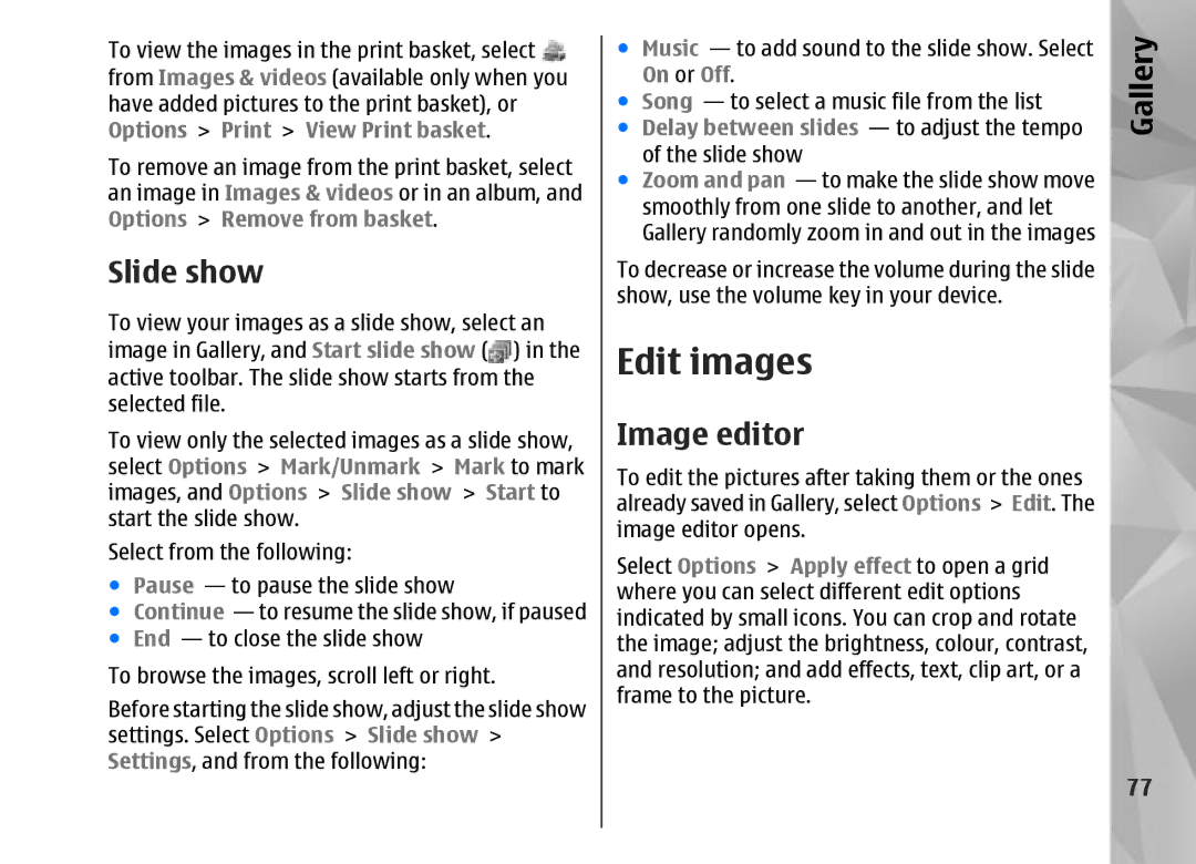 Nokia N95 manual Edit images, Slide show, Image editor, Delay between slides to adjust the tempo, On or Off 