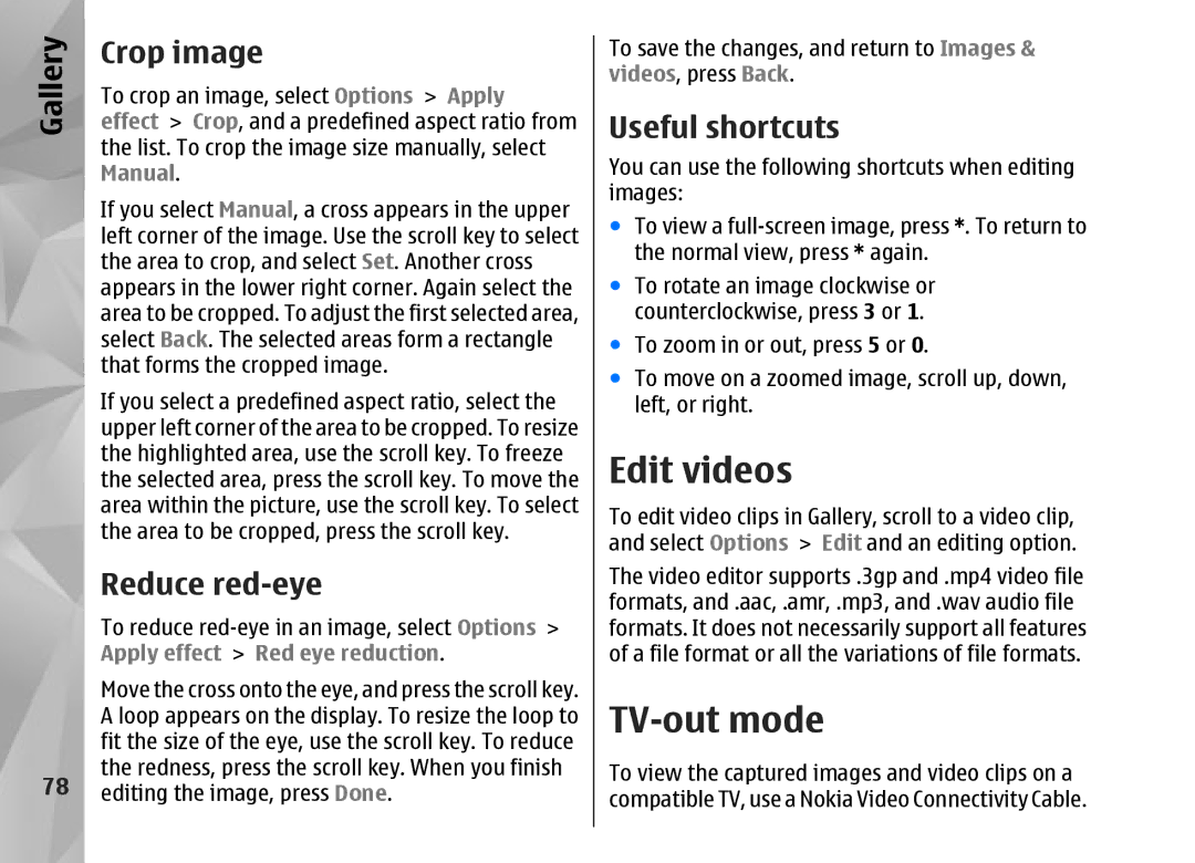 Nokia N95 manual Edit videos, TV-out mode, Crop image, Reduce red-eye, Useful shortcuts 