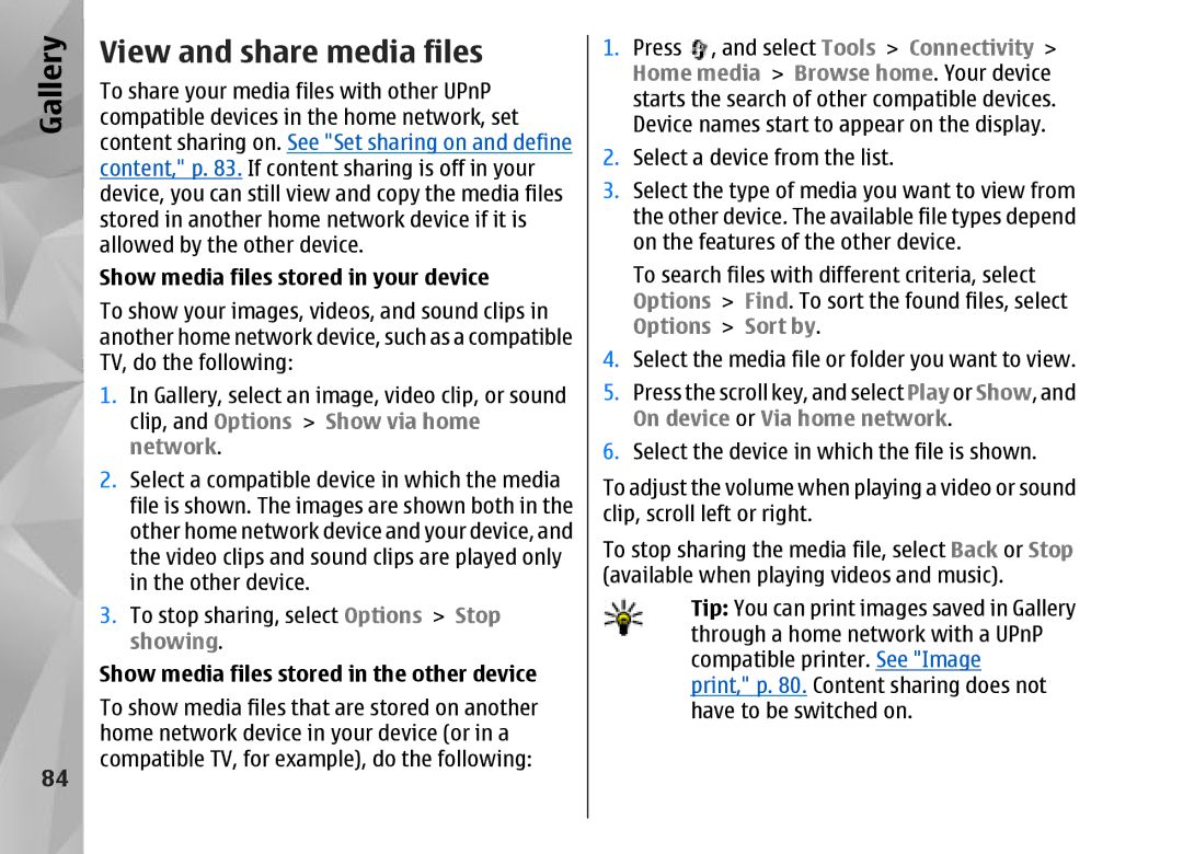 Nokia N95 View and share media files, Show media files stored in your device, Show media files stored in the other device 