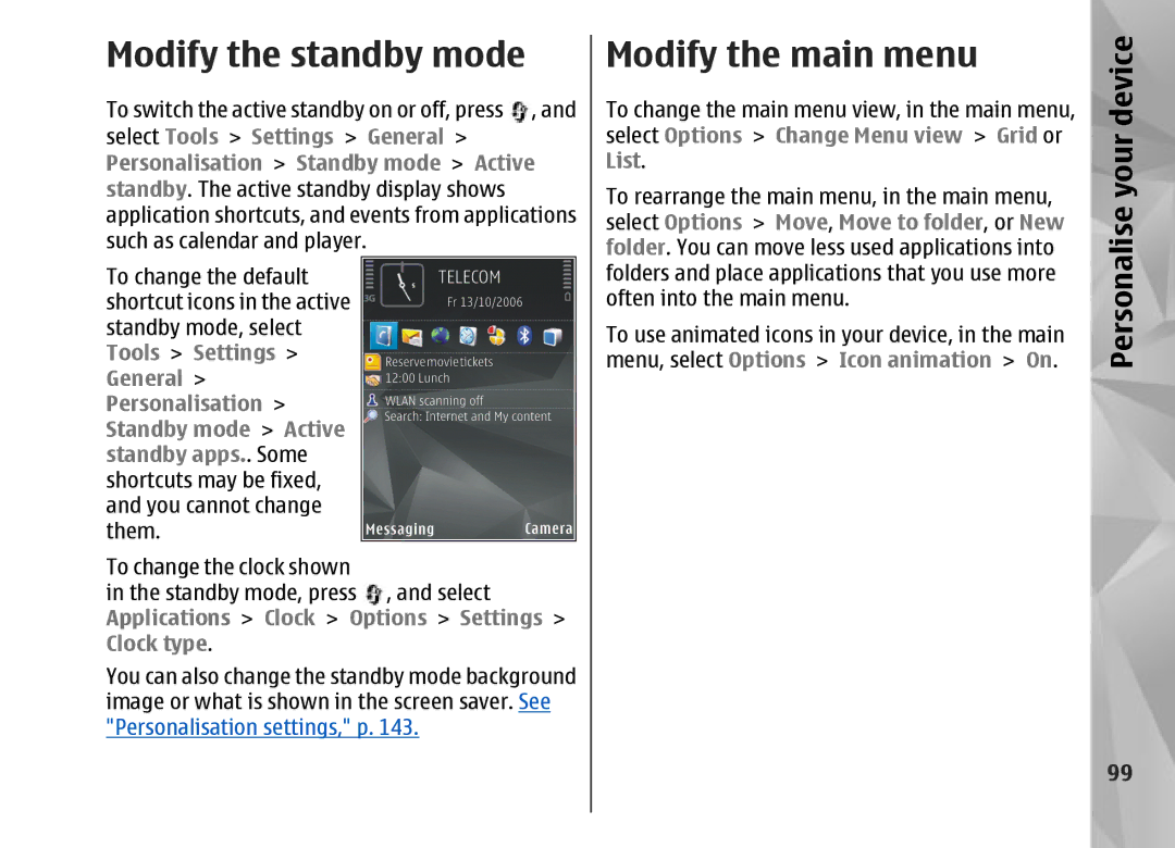 Nokia N95 manual Modify the standby mode Modify the main menu, Select Options Move, Move to folder, or New 