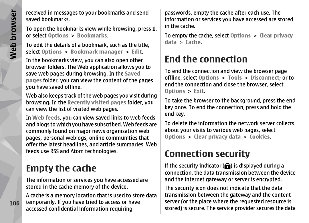 Nokia N96 manual Empty the cache, End the connection, Connection security, Or select Options Bookmarks 