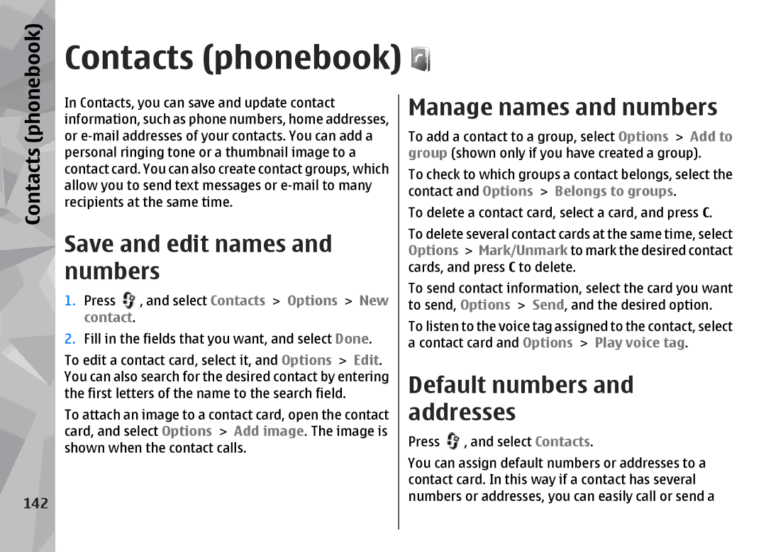 Nokia N96 Contacts phonebook, Save and edit names and numbers, Manage names and numbers, Default numbers and addresses 