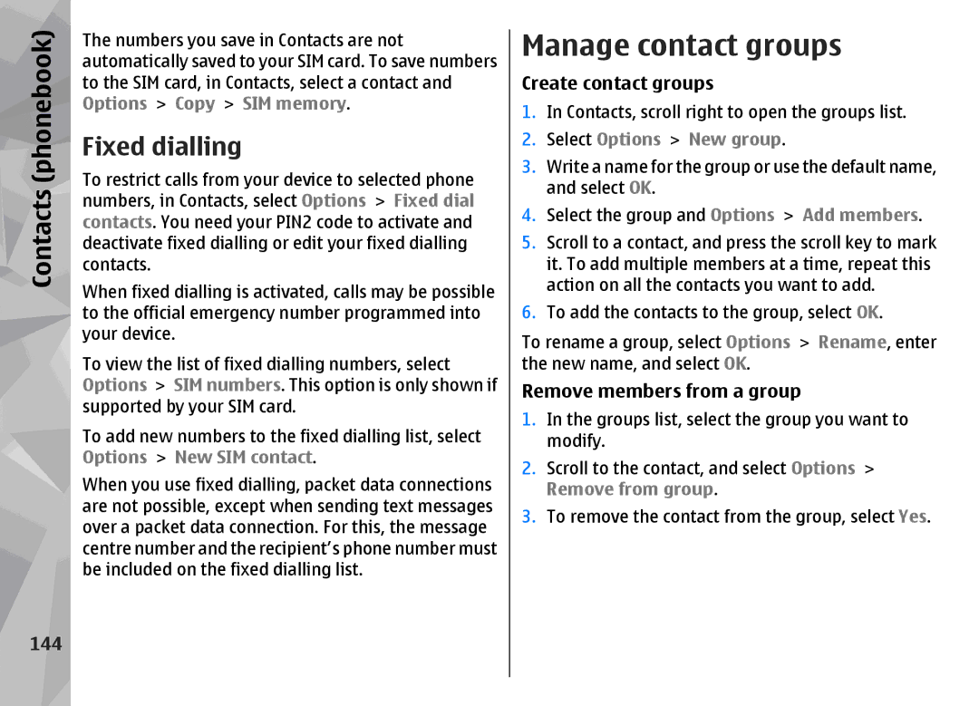 Nokia N96 manual Manage contact groups, Contacts phonebook, Fixed dialling, 144 