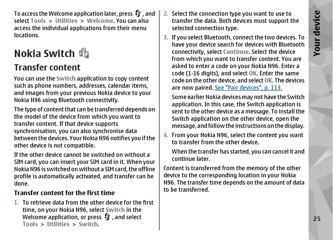 Nokia N96 manual Nokia Switch, Transfer content for the first time 