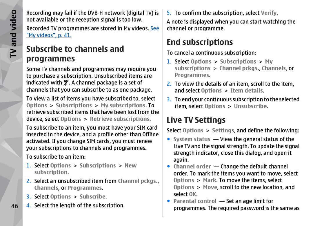 Nokia N96 manual Subscribe to channels, Programmes, End subscriptions, Live TV Settings 
