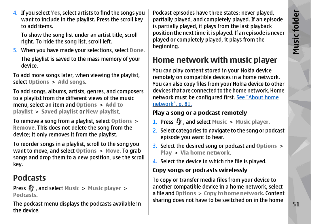 Nokia N96 Podcasts, Home network with music player, Play a song or a podcast remotely, Copy songs or podcasts wirelessly 