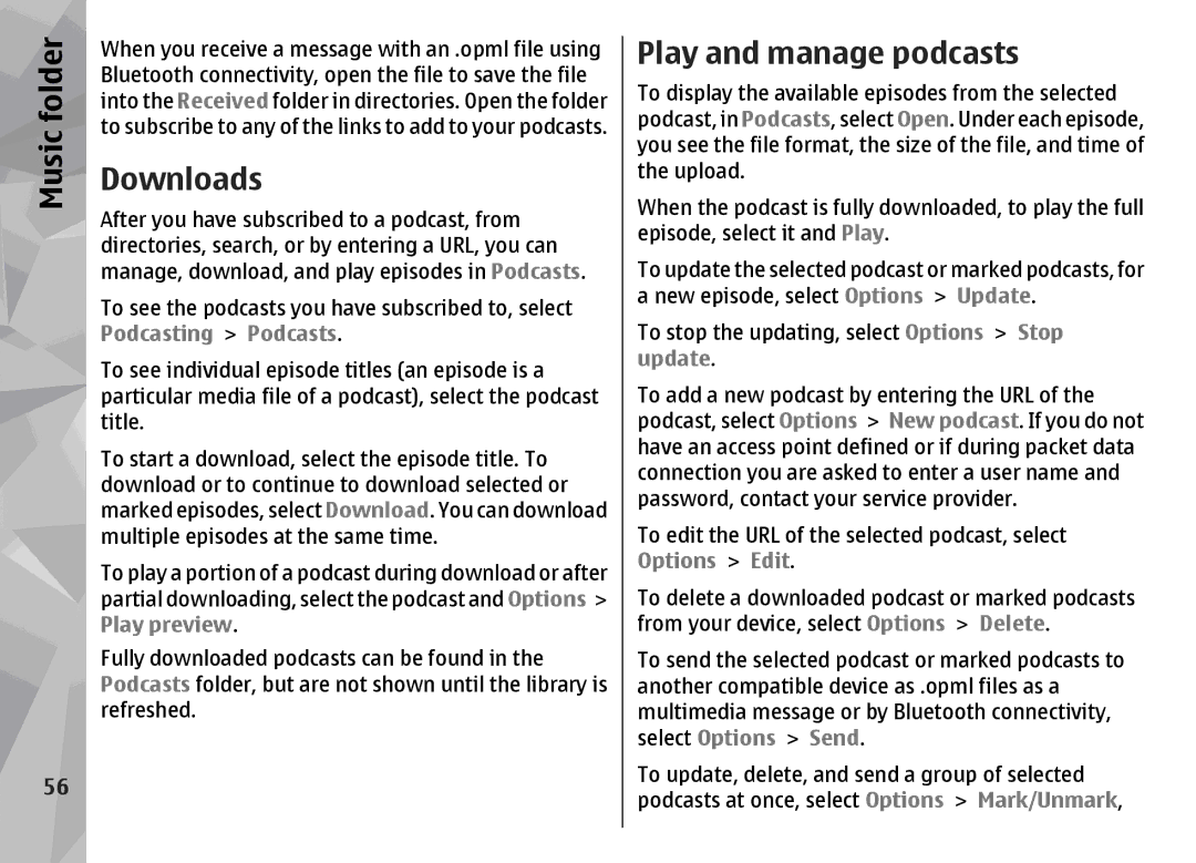 Nokia N96 manual Downloads, Play and manage podcasts 