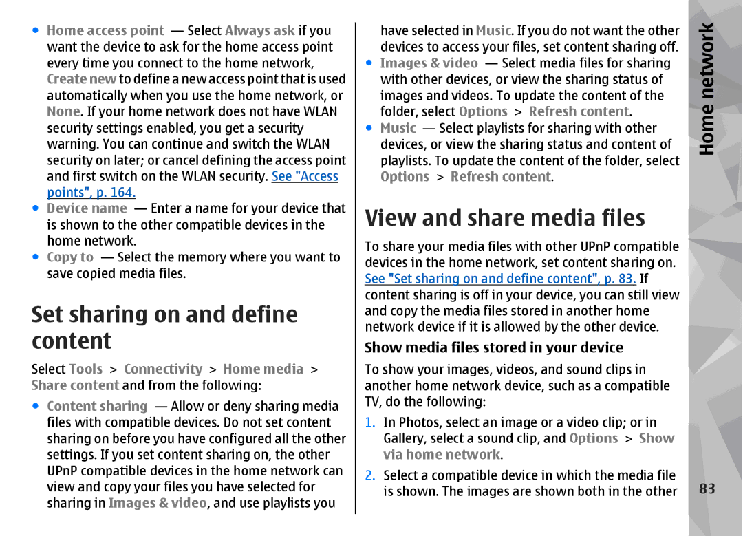 Nokia N96 Set sharing on and define content, View and share media files, Home, Show media files stored in your device 