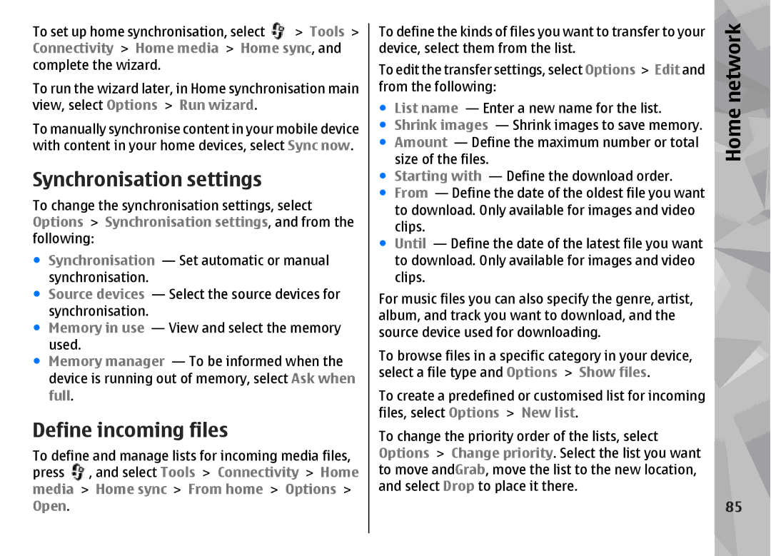 Nokia N96 manual Synchronisation settings, Define incoming files, Connectivity Home media Home sync 