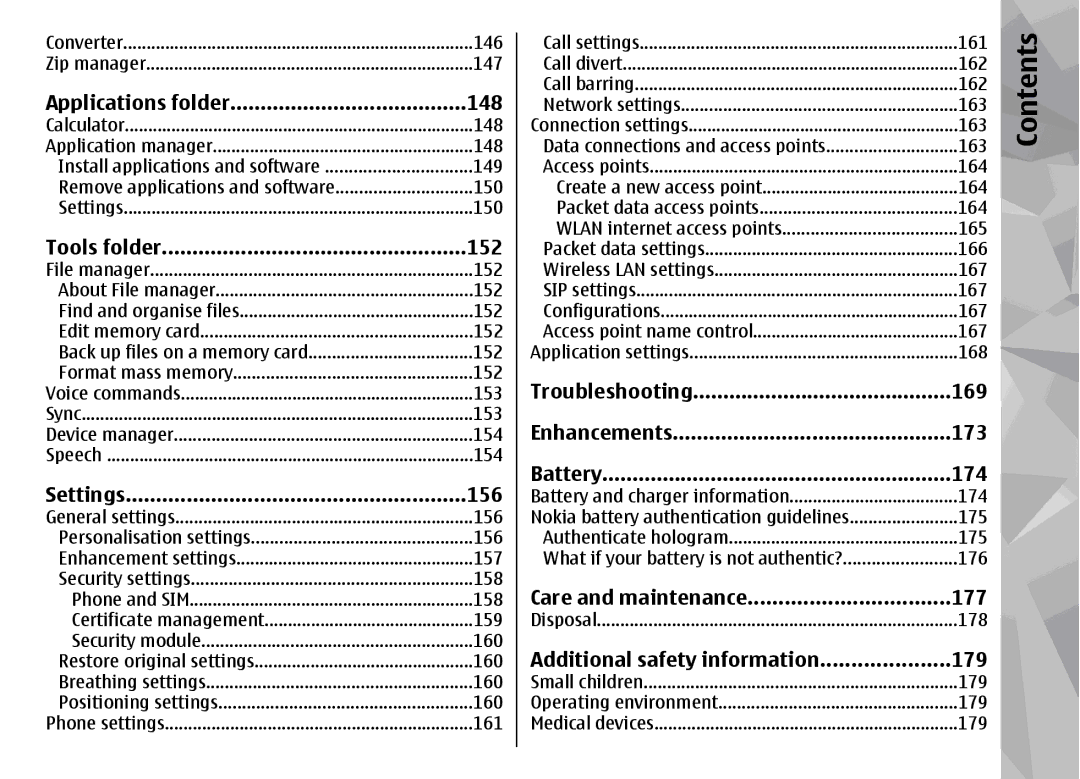 Nokia N96 manual Applications folder 148, Tools folder 152, Settings 156, Troubleshooting 169 Enhancements 173 Battery 174 