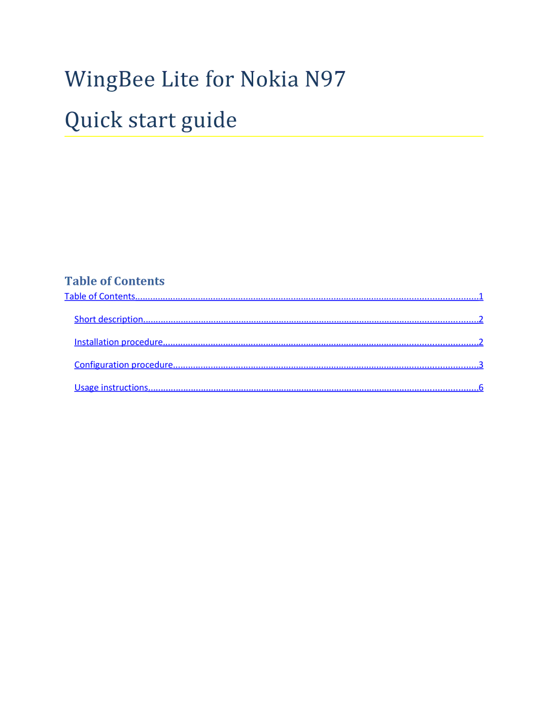 Nokia quick start WingBee Lite for Nokia N97 Quick start guide 