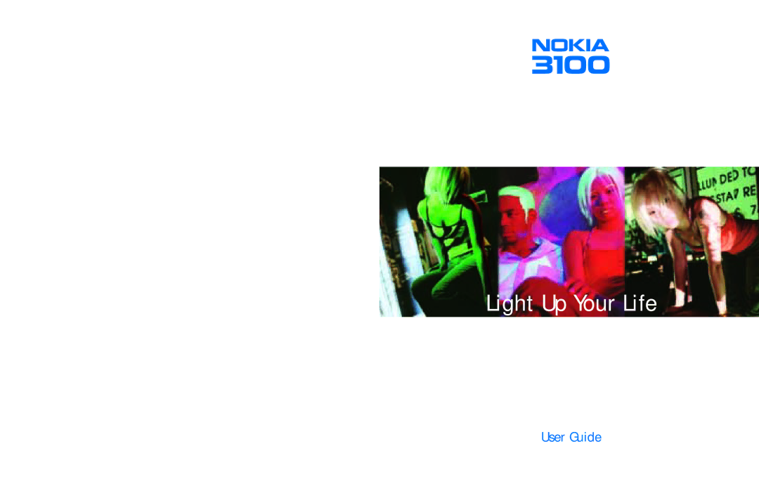 Nokia NOKIA 3100 manual Light Up Your Life 